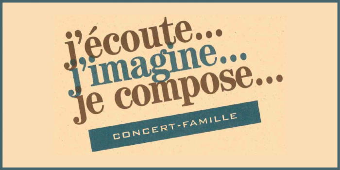 J'écoute... J'imagine... Je compose